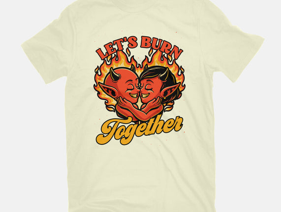 Valentines Burn Together