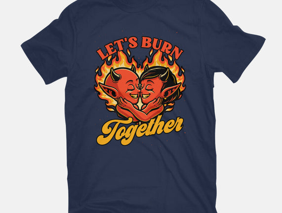 Valentines Burn Together