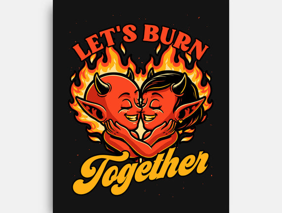 Valentines Burn Together
