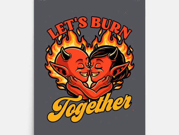 Valentines Burn Together