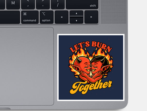 Valentines Burn Together