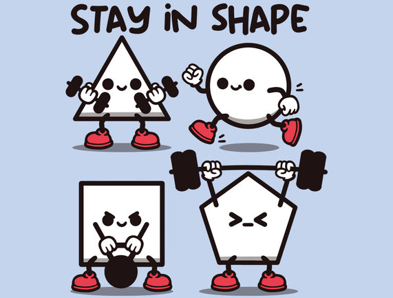 Stay In Shape Geometry
