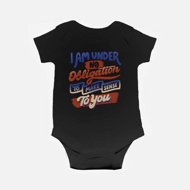 I Am Under No Obligation-Baby-Basic-Onesie-tobefonseca