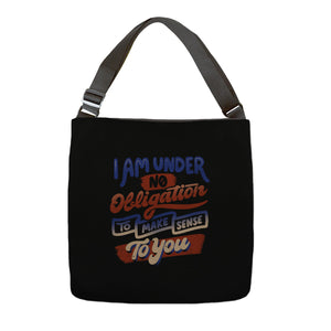 I Am Under No Obligation
