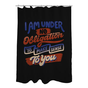 I Am Under No Obligation