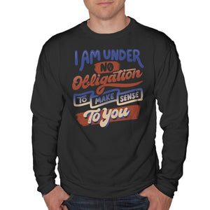 I Am Under No Obligation