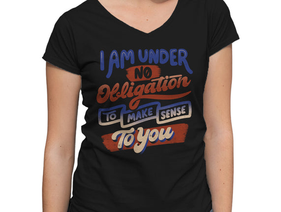 I Am Under No Obligation