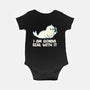 I Am Gonna Seal With It-Baby-Basic-Onesie-tobefonseca