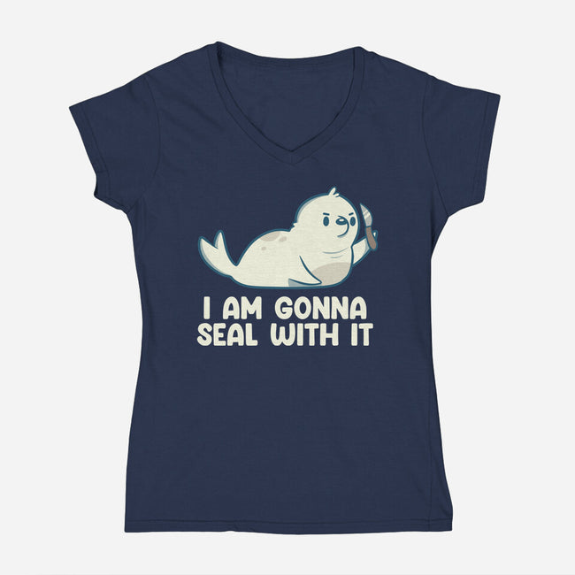 I Am Gonna Seal With It-Womens-V-Neck-Tee-tobefonseca