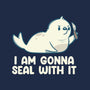 I Am Gonna Seal With It-Womens-Basic-Tee-tobefonseca