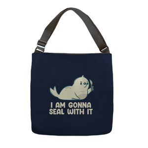 I Am Gonna Seal With It