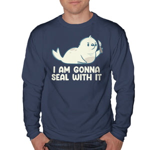 I Am Gonna Seal With It