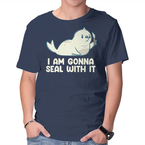 I Am Gonna Seal With It