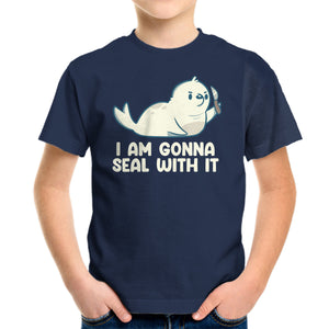 I Am Gonna Seal With It