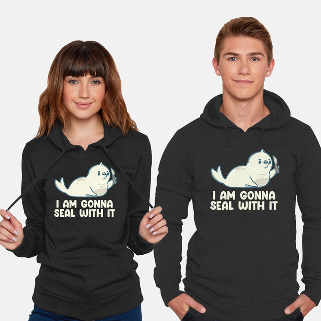 I Am Gonna Seal With It-Unisex-Pullover-Sweatshirt-tobefonseca