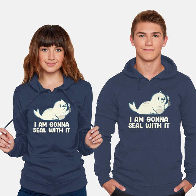 I Am Gonna Seal With It-Unisex-Pullover-Sweatshirt-tobefonseca