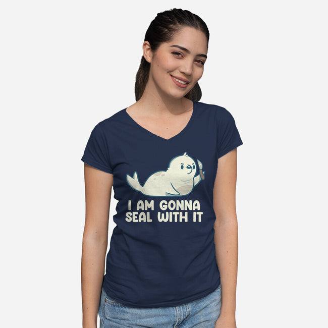 I Am Gonna Seal With It-Womens-V-Neck-Tee-tobefonseca