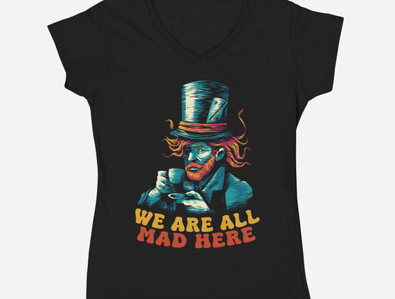 We Are All Mad Here Van Gogh