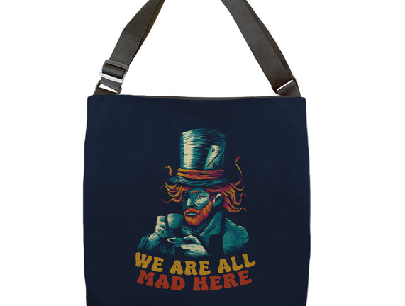 We Are All Mad Here Van Gogh
