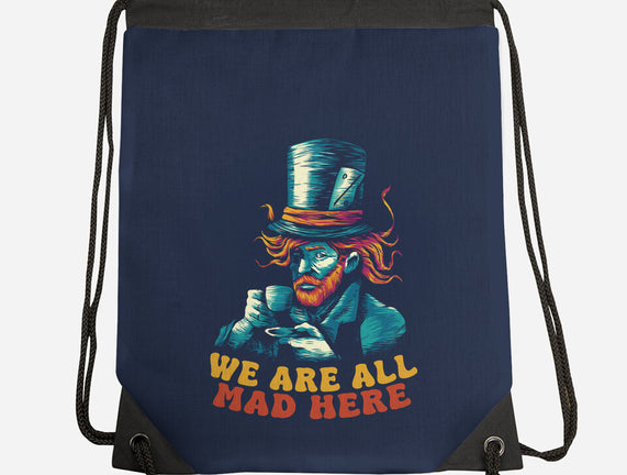 We Are All Mad Here Van Gogh