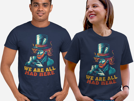 We Are All Mad Here Van Gogh
