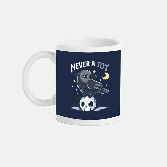 Never A Joy-None-Mug-Drinkware-Vallina84