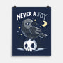 Never A Joy-None-Matte-Poster-Vallina84