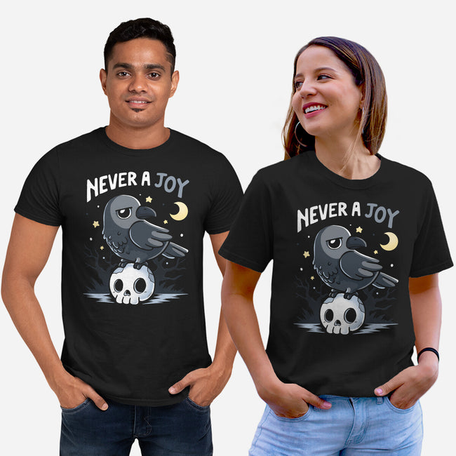 Never A Joy-Unisex-Basic-Tee-Vallina84