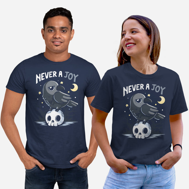 Never A Joy-Unisex-Basic-Tee-Vallina84