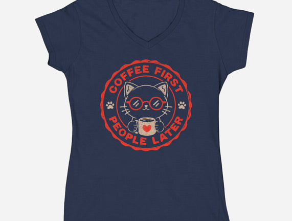 Coffee First People Later