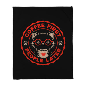 Coffee First People Later