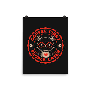 Coffee First People Later
