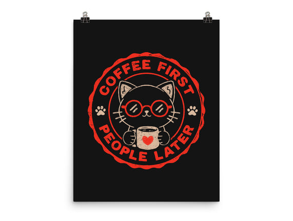 Coffee First People Later