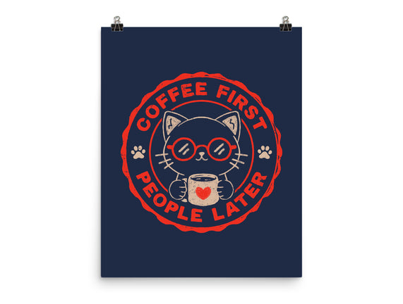 Coffee First People Later