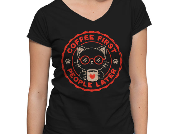 Coffee First People Later