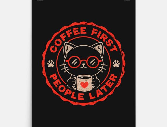 Coffee First People Later