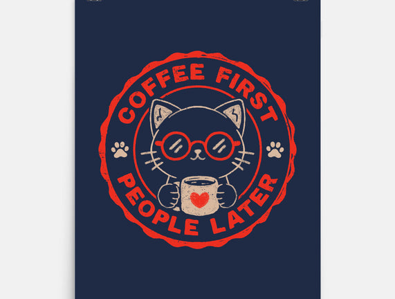 Coffee First People Later