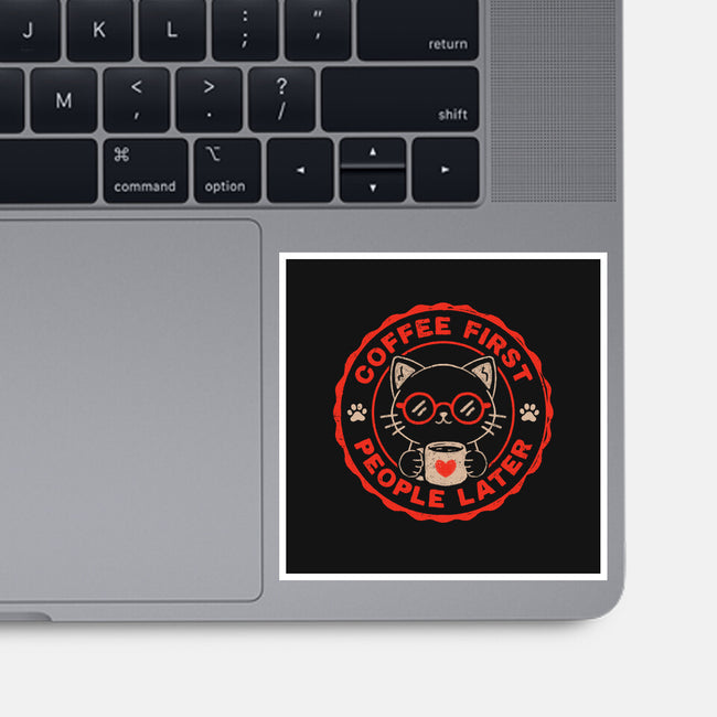 Coffee First People Later-None-Glossy-Sticker-koalastudio