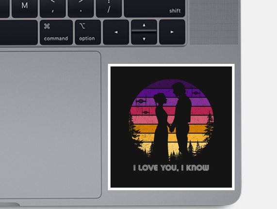 I Know That I Love You