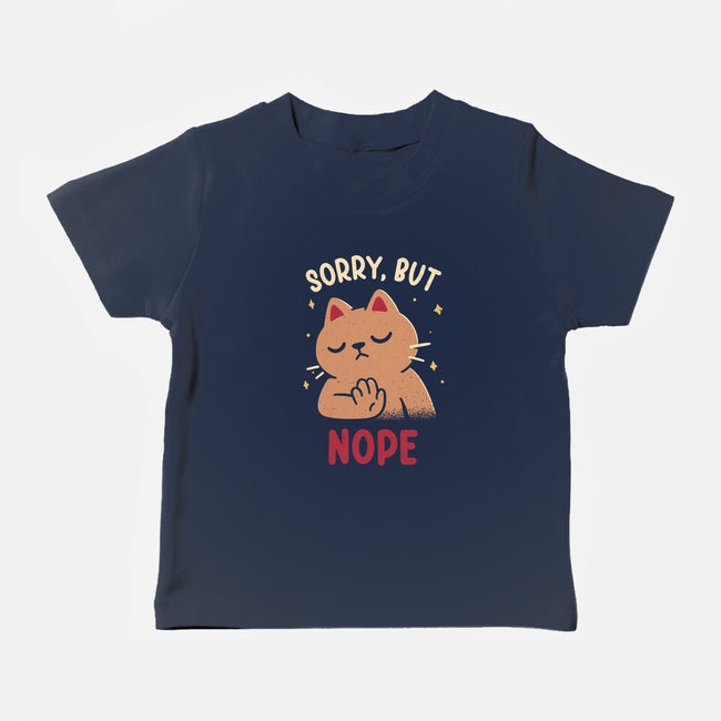 Sorry But Nope-Baby-Basic-Tee-rarpoint