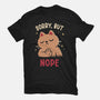 Sorry But Nope-Mens-Heavyweight-Tee-rarpoint