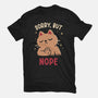 Sorry But Nope-Mens-Premium-Tee-rarpoint