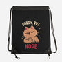 Sorry But Nope-None-Drawstring-Bag-rarpoint