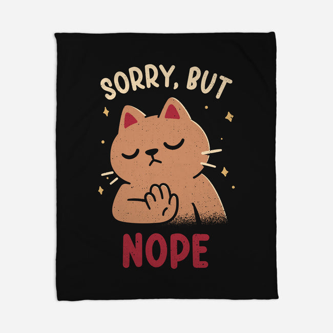 Sorry But Nope-None-Fleece-Blanket-rarpoint