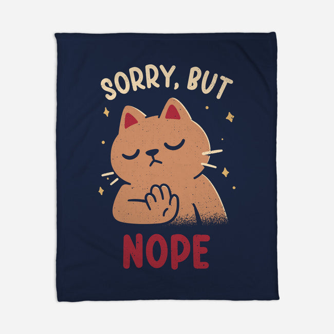 Sorry But Nope-None-Fleece-Blanket-rarpoint
