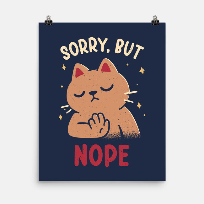 Sorry But Nope-None-Matte-Poster-rarpoint