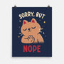 Sorry But Nope-None-Matte-Poster-rarpoint