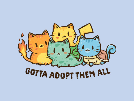 Gotta Adopt Them All