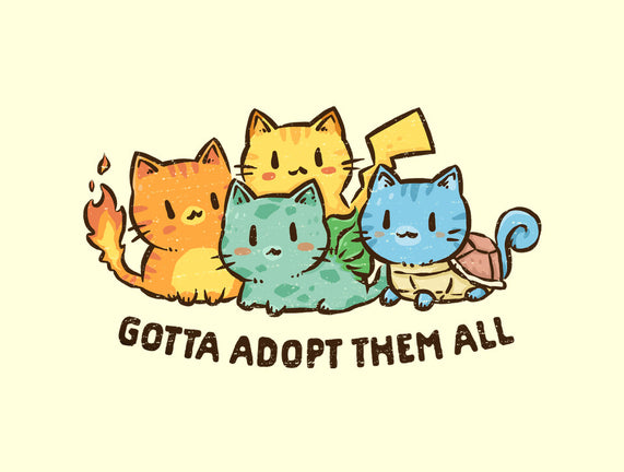 Gotta Adopt Them All