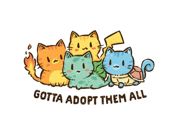Gotta Adopt Them All